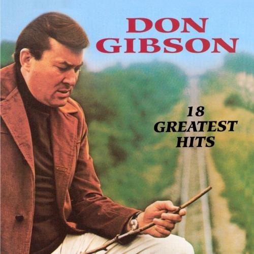 Don Gibson - 18 Greatest Hits Manufactured On Demand