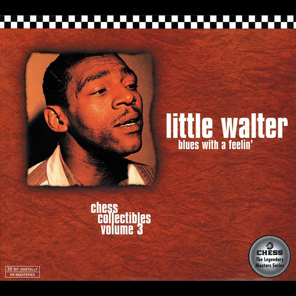 Little Walter - Blues With A Feeling - Chess Records