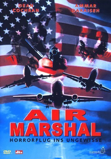 Air Marshal - Horrorflug ins Ungewisse