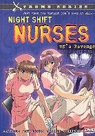 Night shift nurses - RN's revenge