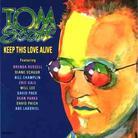 Tom Scott - Keep This Love Alive