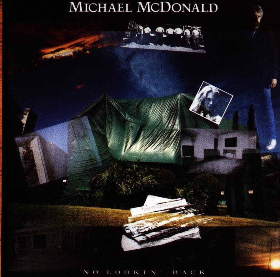 Michael McDonald (Doobie Brothers) - No Lookin' Back