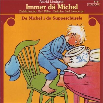 Astrid Lindgren & Emil Steinberger - D&auml; Michel I D&auml; Suppesch&uuml;ssle
