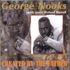 George Nooks - Created By The Father