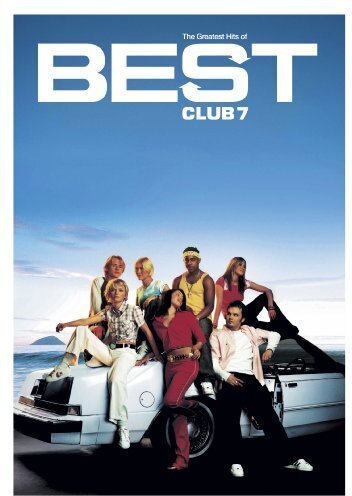 S Club 7 - Best - Greatest Hits