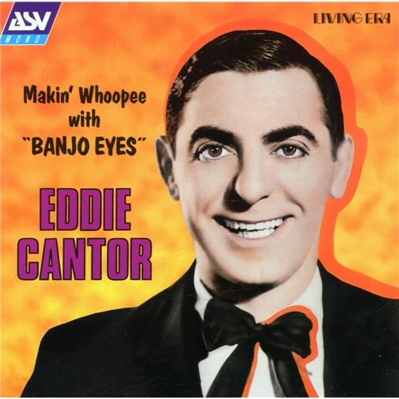 Eddie Cantor - Banjo Eyes