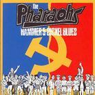 Pharaohs - Hammer & Sickle Blues