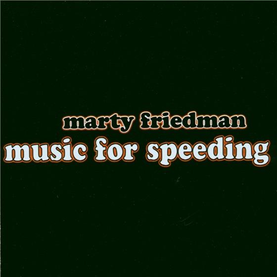 Marty Friedman - Music For Speeding
