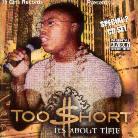 TOO $HORT - It's About Time 2 CDs