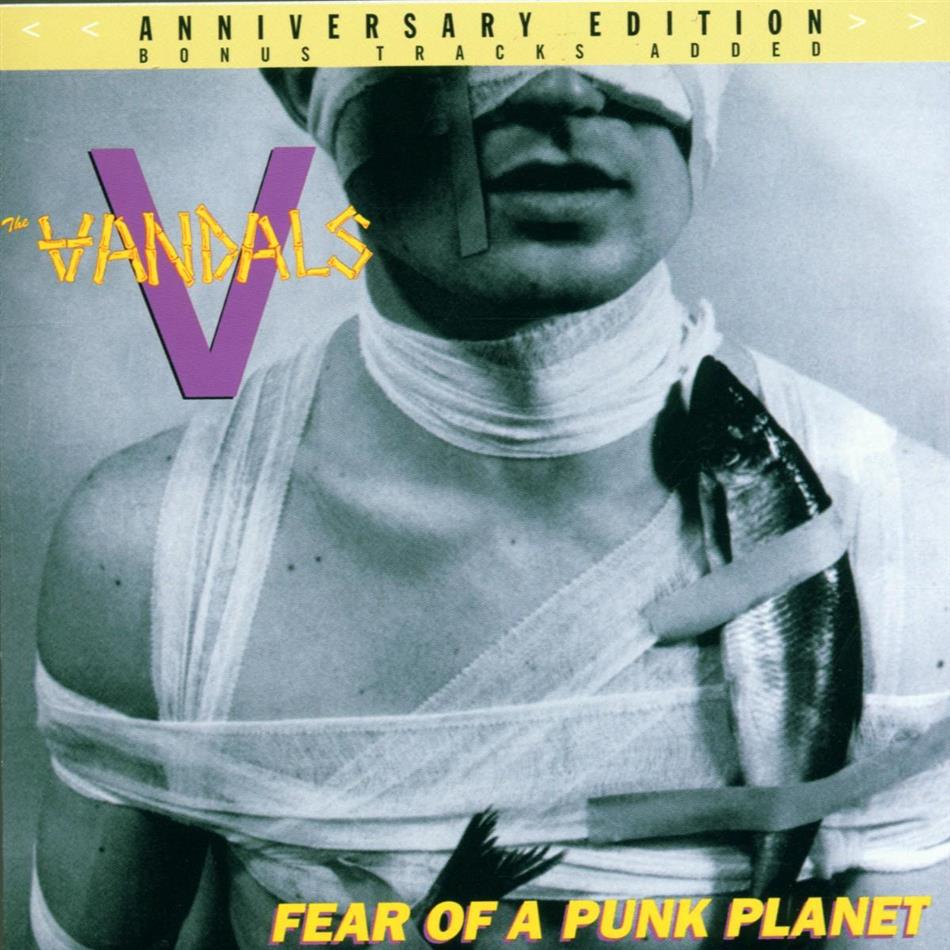 Vandals - Fear Of A Punk Planet