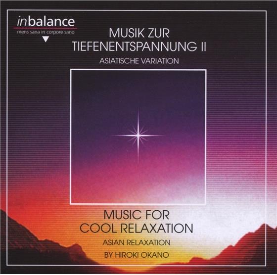 Hiroki Okano - Musik Zur Tiefenentspannung 2