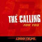 The Calling - For You