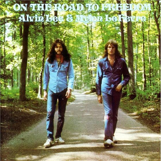 Alvin Lee & Mylon Lefevre - On The Road To Freedom