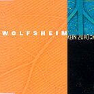 Wolfsheim - Kein Zurück