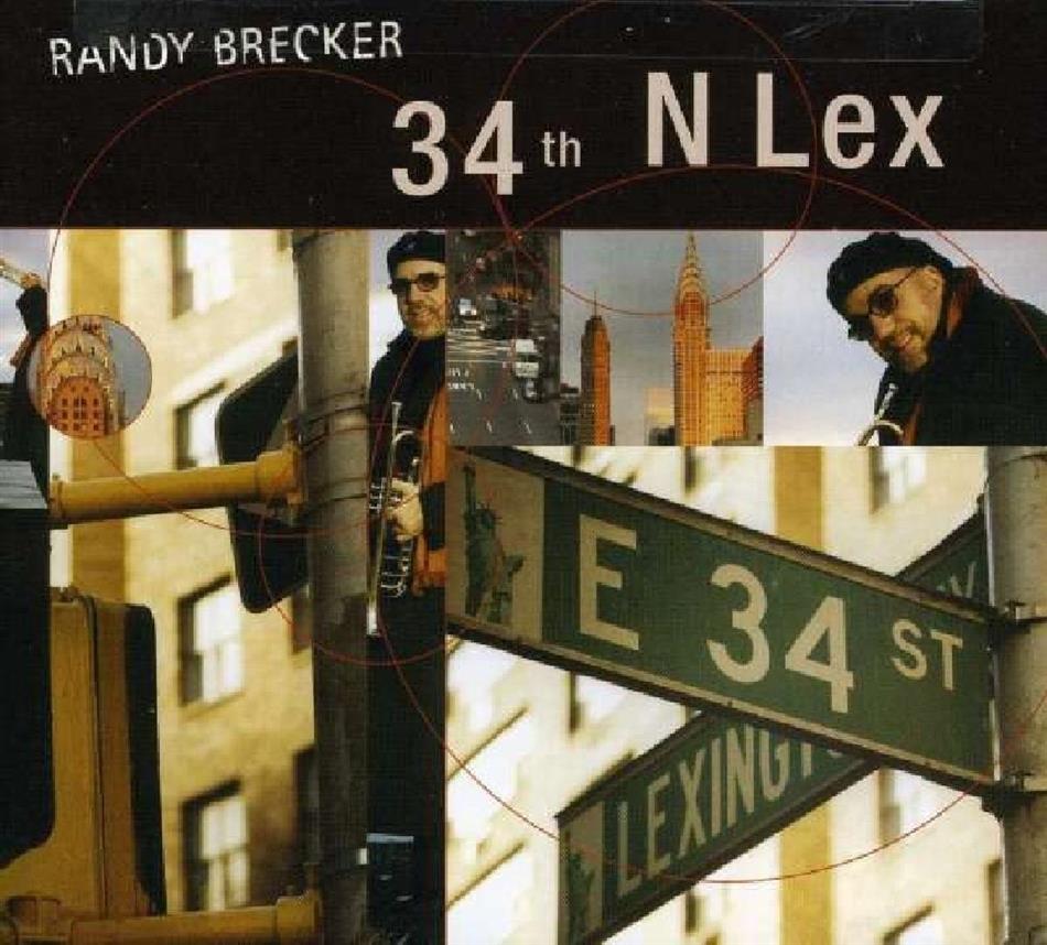 Randy Brecker - 34Th N Lex