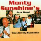 Monty Sunshine - You Are My Sunshine