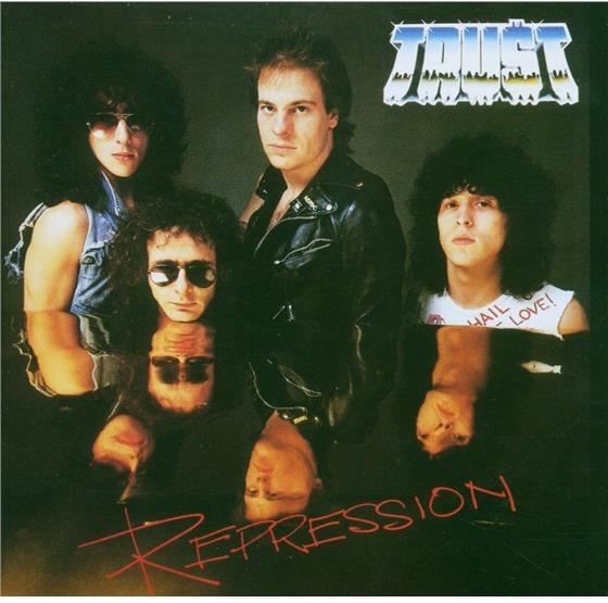 Trust - Repression - French Version