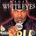Magic - White Eyes