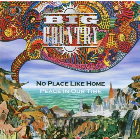 Big Country - No Place Like Home