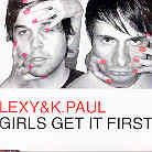Lexy & K-Paul - Girls Get It First