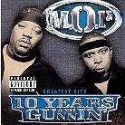 M.O.P. - Best Of - Ten Years And Gunnin'