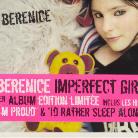 Berenice - Imperfect Girl