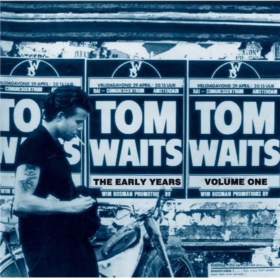 Tom Waits - Early Years 1