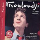 Mouloudji - Un Jour Tu Verras