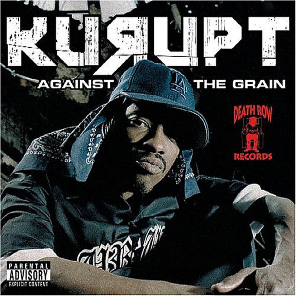 Kurupt - Against The Grain