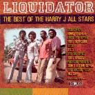 Harry J Allstars - Liquidator: Best Of Remastered