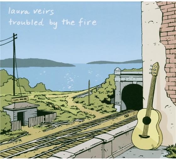 Laura Veirs - Troubled By The Fire