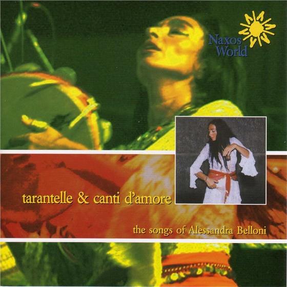 Alessandra Belloni - Tarantelle & Canti D'amore