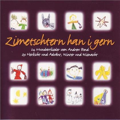Andrew Bond - Zimetschtern Han I Gern