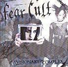Fear Cult - Visionary Complex
