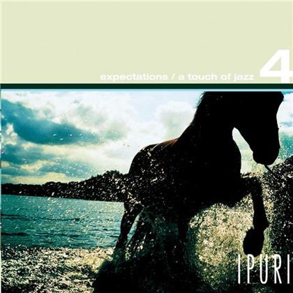 Ipuri - Expectations- A Touch Of Jazz 4