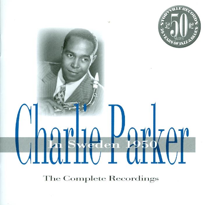 Charlie Parker - In Sweden 1950