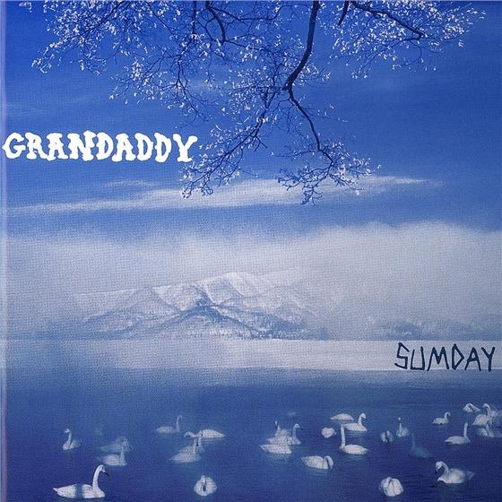 Grandaddy - Sumday