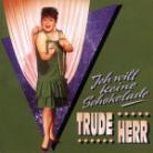 Trude Herr - Ich Will Keine Schokolade (Bearfamily)