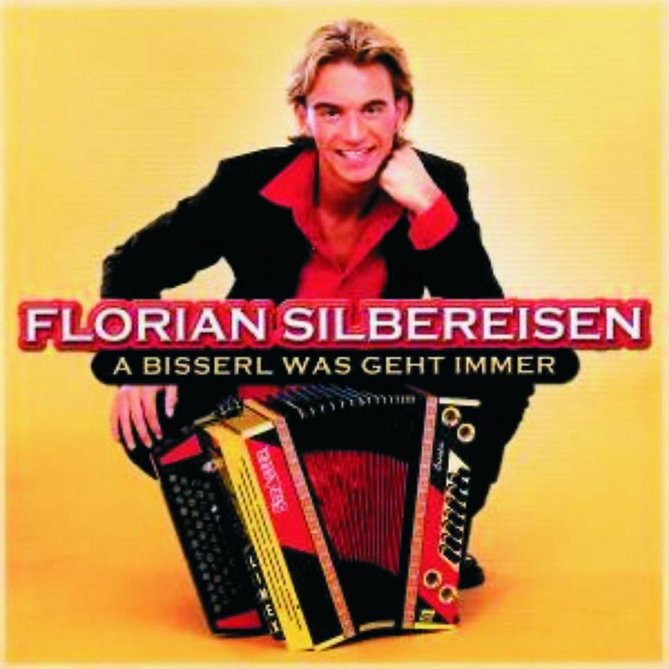 Florian Silbereisen - A Bisserl Was Geht Immer