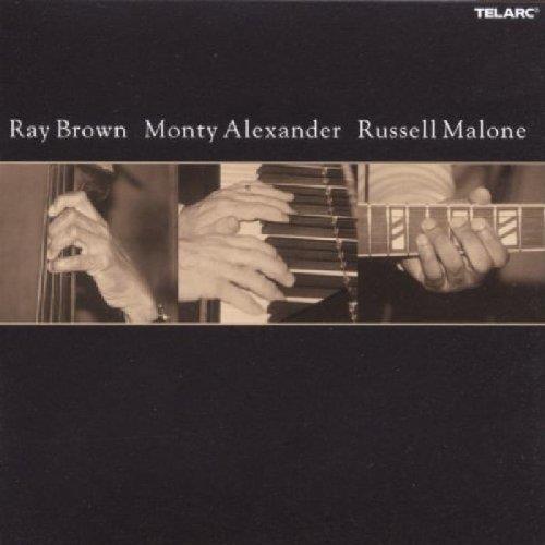 Ray Brown, Monty Alexander & Russell Malone - --- Hybrid SACD