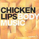 Chicken Lips - Body Music - Nite:Life 15