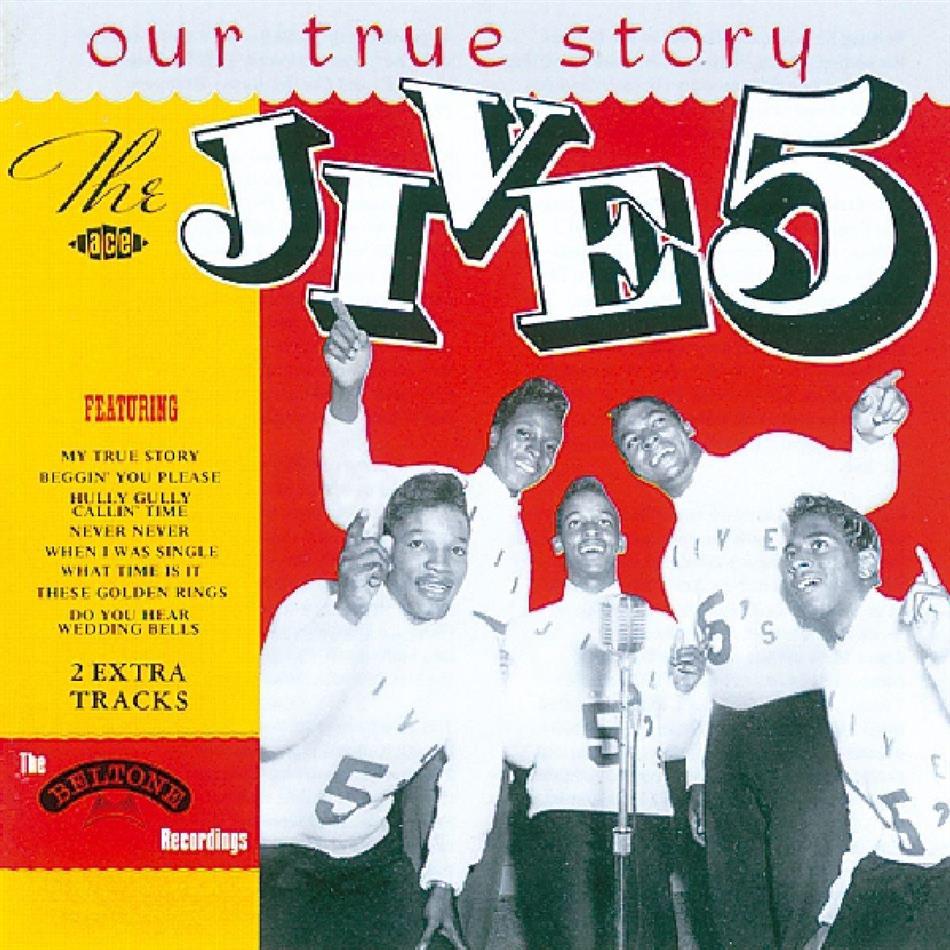 Jive Five - Our True Story