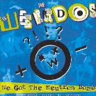 Weirdos - We Got The Neutron Bomb
