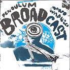 Broadcast - Pendulum - Mini