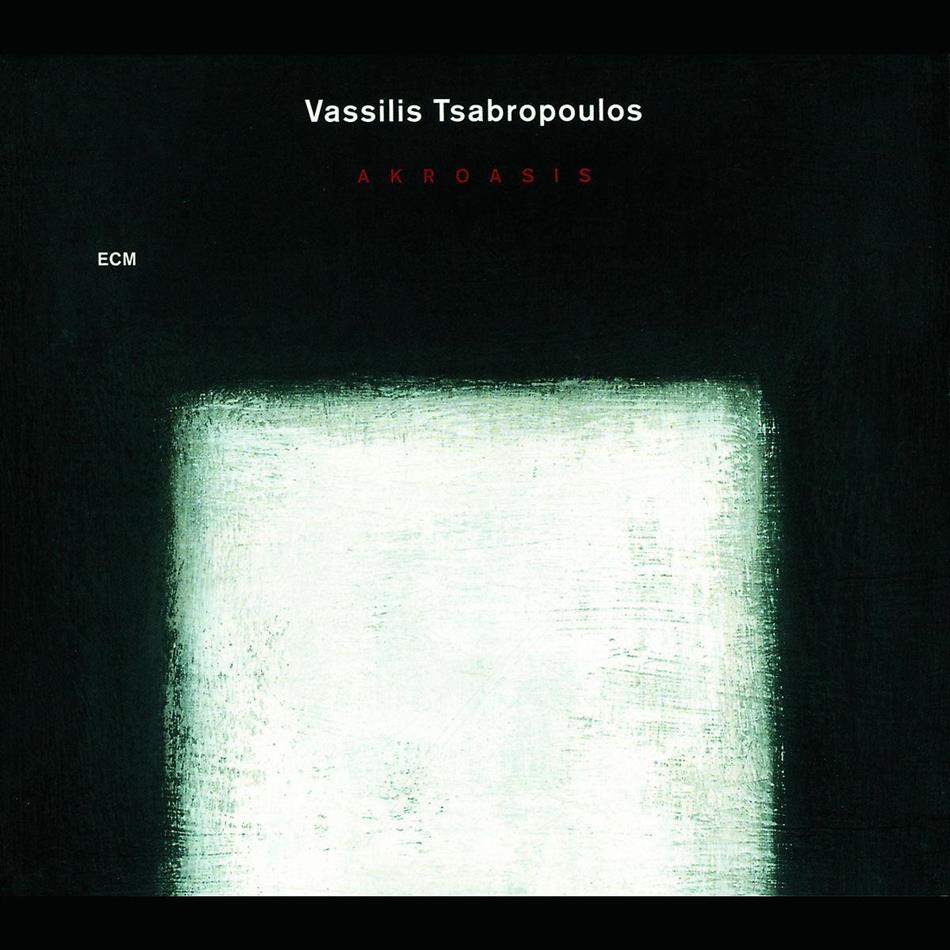 Vassilis Tsabropoulos - Akroasis