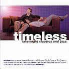Timeless - Late Night Classics & Jazz