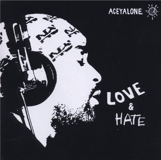 Aceyalone - Love & Hate
