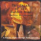 Martin Stephenson - Haint Of The Budded Rose 2 CDs