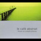 Cafe Abstrait - Vol. 3