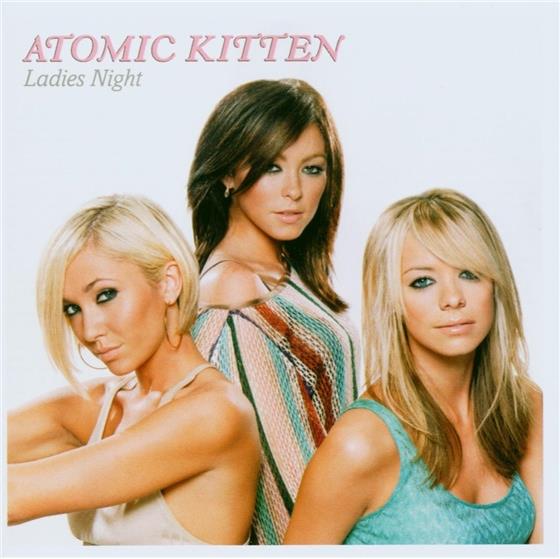 Atomic Kitten - Ladies Night